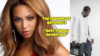 Story behind Beyoncé quotBest Thing I Never Hadquot  told by producer Symbolyc One Pt 11 [upl. by Mide]