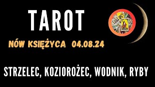 TAROT Strzelec Koziorożec Wodnik Ryby nów Księżyca 040824 [upl. by Bendicta]