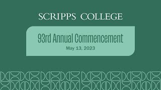 Scripps College 93rd Annual Commencement 2023 [upl. by Ahasuerus]