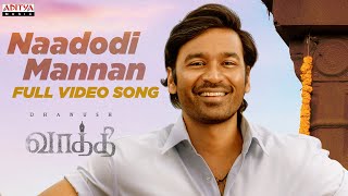 Naadodi Mannan Full Video Song  Vaathi Songs  Dhanush Samyuktha  GV Prakash Kumar  Venky Atluri [upl. by Shelba]