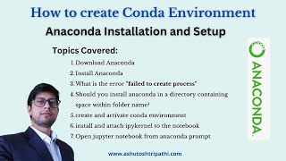 How to create conda environment  Anaconda installation  Ashutosh Tripathi [upl. by Atikkin]