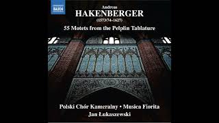 Andreas Hakenberger 157374–1627  55 Motets from the Pelplin Tablature Jan Łukaszewski 12 [upl. by Karil31]