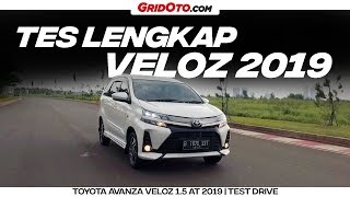 Toyota Avanza Veloz 15 AT 2019  Test Drive  GridOto [upl. by Rikahs253]