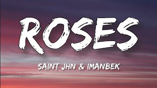 Saint JHN Imanbek  Roses Remix  Lyrics Video  Roses Imanbek remix [upl. by Olav]