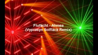 Flutlicht  Ahmea Vyprosyn Solfläck Remix Melodic Trance HD [upl. by Lapo]