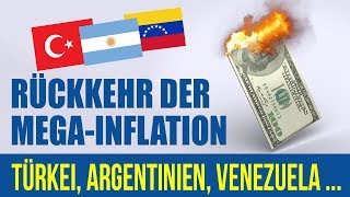 Rückkehr der MegaInflation Türkei Argentinien Venezuela [upl. by Lamej]