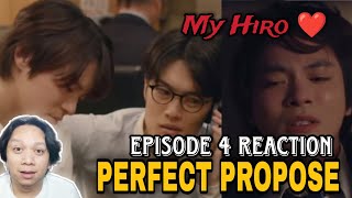 PERFECT PROPOSE Episode 4  REACTION [upl. by Marx374]