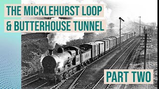 The Micklehurst Loop Chapter 2 amp Butterhouse Tunnel Disused Railway Walk [upl. by Saimerej]