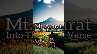 A short tale of Mount Ararat the landing place of Noah’s Ark [upl. by Eidoow]