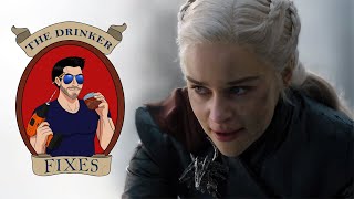 The Drinker Fixes Game of Thrones [upl. by Mcclees69]