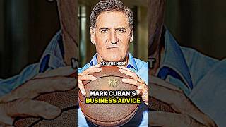 Mark Cuban‘s BUSINESS Advice shorts business ytshorts viralvideo markcuban [upl. by Iruj398]