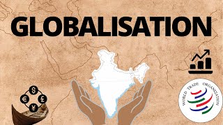 Globalisation and the Indian Economy [upl. by Idieh]