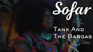 Tank And The Bangas  You So Dumb  Sofar Chicago [upl. by Orutra]