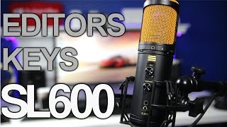 Editors Keys SL600 Review  My New Studio Mic with sound tests [upl. by Wolf397]