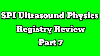 Ultrasound Physics Registry Review [upl. by Lucic461]