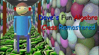 Daves Fun Algebra Class Remastered  Normal Mode [upl. by Tap759]