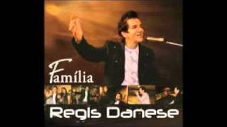 Regis Danese RESSUSCITA O MEU SONHO do cd Familiampg [upl. by Kristal86]