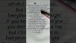 Taylor Swift  22 Lyrics REQUESTED taylorswift lyrics shorts shortsfeed youtubeshorts [upl. by Mcmullan133]