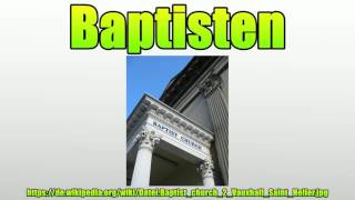 Baptisten [upl. by Tansey]