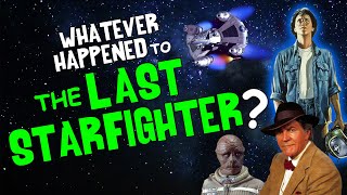 Whatever Happened to The LAST STARFIGHTER [upl. by Niemad]