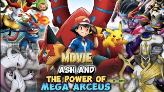 Pokemon Movie  The Battle Of Ash And Mega Arceus  Hindi [upl. by Idnahs]