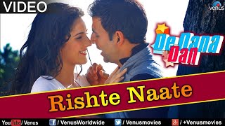 Rishte Naate full song Rahat Fateh Ali Khan Akshay KumarKatrina Kaif De Dana Dan mithoon [upl. by Leugimsiul]