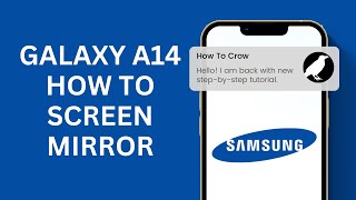 Samsung Galaxy A14 How To Screen Mirror To TV [upl. by Atiuqal]