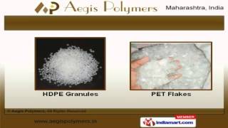 LDPE HDPE amp Plastic Granules by Aegis Polymers Navi Mumbai [upl. by Gnaht]