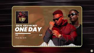 CIC  One day feat Kelvyn boy [upl. by Molahs780]