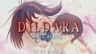 DILDARA  EDIT AUDIO  HINDI AMV [upl. by Anelas338]