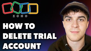 How to Delete Zoho CRM Trial Account Full 2024 Guide [upl. by Auqenahc500]