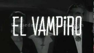 El vampiro trailer original The Vampire original trailer [upl. by Siuqram]