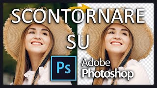 SCONTORNARE UNA IMMAGINE  Tutorial Photoshop  ITA [upl. by Powe]