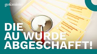 AU seit dem 11 abgeschafft Das musst du über die elektronische Krankmeldung wissen [upl. by Vernier]