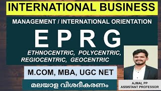 EPRG IN MALAYALAM  INTERNATIONAL ORIENTATION  INTERNATIONAL BUSINESS MCOM  UGC NET commerce mgt [upl. by Bealle]