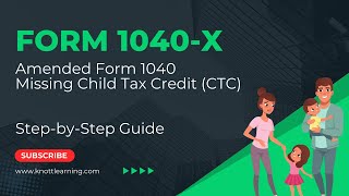 IRS Form 1040X  How to File Amended Form 1040  Child Tax Credit CTC on Form 8812 [upl. by Uah556]