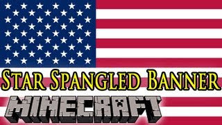 The StarSpangled Banner  Minecraft Note Blocks ♫ [upl. by Notyap518]