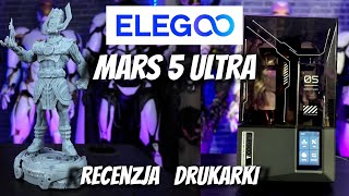 Elegoo Mars 5 Ultra recenzja drukarki [upl. by Ainesy89]