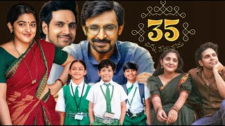 35 – Chinna Katha Kaadu 2024  Nivetha Thomas  Vishwadev  Priyadarshi Full Movie FactsampReview [upl. by Dadelos]