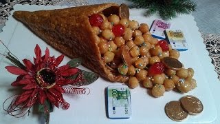 Cornucopia della fortuna con struffoliricetta semplice [upl. by Dnomde]