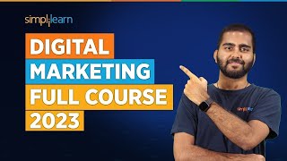 Digital Marketing Full Course 2023  Digital Marketing Course  Digital Marketing  Simplilearn [upl. by Dorsey]