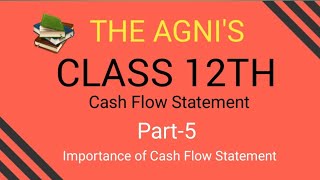 Part5 Importance of Cash flow Statement Cash Flow Statement [upl. by Notluf]