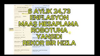 REKOR HIZLA  Maaş Hesaplama Robotuna Enflasyon Zammı Yansıdı 2473 [upl. by Dlanger]