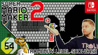 Super Mario Maker 2 Tromunity Level Showcase ★ 54 ★ Jetzt wird es Schwer ★ Deutsch [upl. by Ahsiekal]