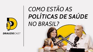 Ministra da Saúde fala sobre SUS e políticas públicas no Brasil  DrauzioCast [upl. by Aciretahs]