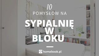 Jak urządzić sypialnię w bloku  10 pomysłów aranżacja wnętrz projekty [upl. by Vi]