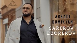 Arkadi Dumikyan  Sarerov Dzorerov [upl. by Nayr504]