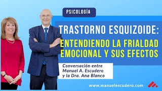 🍀 Trastorno Esquizoide frialdad emocional  Características Relaciones y Retos Emocionales [upl. by Nnalorac127]