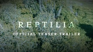 REPTILIA  Teaser Trailer [upl. by Hama]