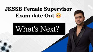 JKSSB Female Supervisor Exam Calendar Out 💯Whats Next [upl. by Isidor]